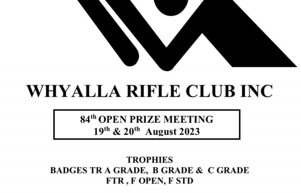 Whyalla Rifle Club – 84th OPM